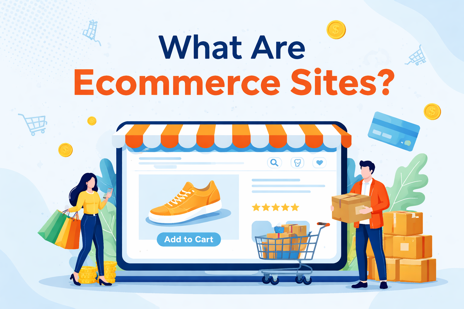 What Are Ecommerce Sites​